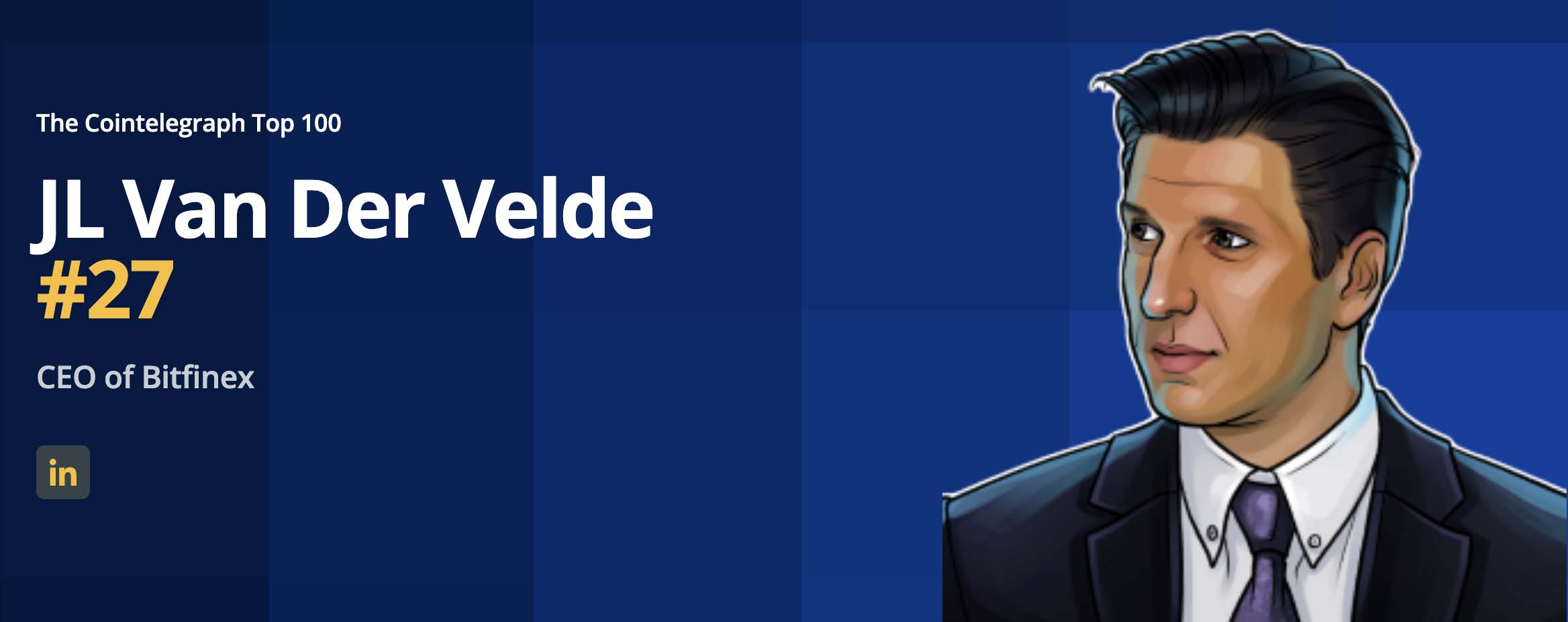 JL Van Der Velde, CEO of Bitfinex, ranks #27 on The Cointelegraph Top 100 list, showcasing his influence in the cryptocurrency industry.