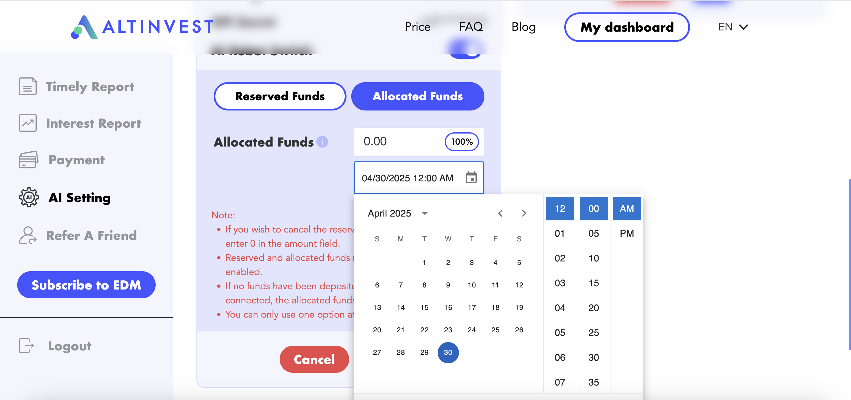 ALTINVEST Allocated Funds Setup Interface: An interface displaying options to set 'Reserved Funds' and 'Allocated Funds.' The current setting is on 'Allocated Funds,' where users can adjust the amount (currently 0.00) and choose a specific date and time (e.g. April 30, 2025, 12:00 AM). The pop-up calendar allows easy selection of dates, and a note section clarifies actions, including entering '0' to cancel the reservation.